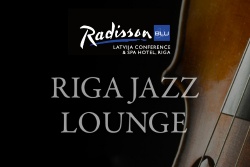Holiday and travel offers 26.04.2022 - 26.05.2022 Live jazz evenings! Radisson Blu Latvija Conference & Spa Hotel